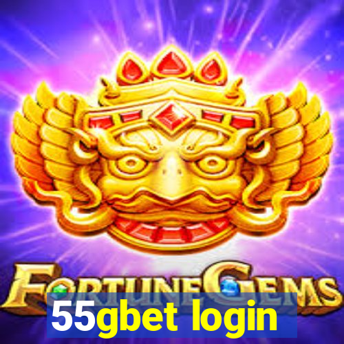 55gbet login